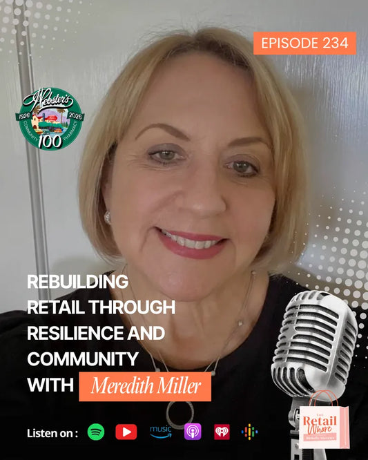 Podcast cover for EP 234: Rebuilding Retail Through Resilience and Community with Meredith Miller