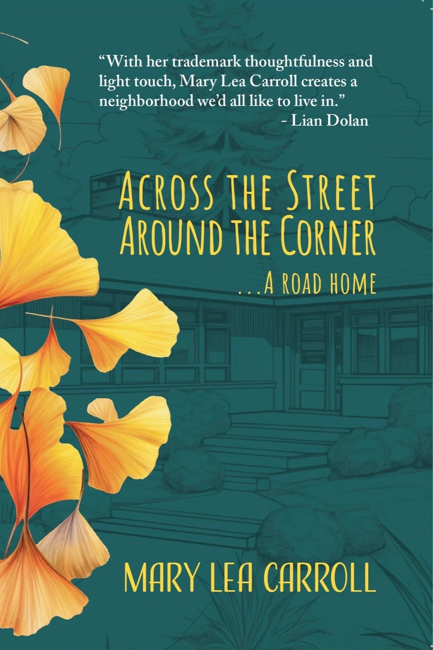 Across the Street and Around the Corner book cover by Mary Lea Carroll