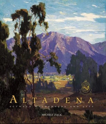 Altadena Between Wilderness and City book cover
